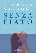 Senza fiato. Il panico da fame d'aria e la sua cura