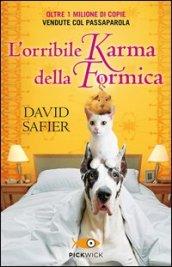 L'orribile karma della formica