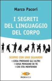 I segreti del linguaggio del corpo