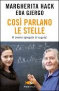 Così parlano le stelle. Il cosmo spiegato ai ragazzi