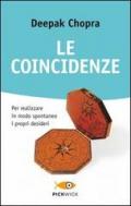 Le coincidenze per realizzare in modo spontaneo i propri desideri