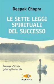 Le sette leggi spirituali del successo