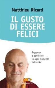 Il gusto di essere felici