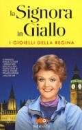 La signora in giallo. I gioielli della regina