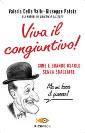 Viva il congiuntivo! Come e quando usarlo senza sbagliare