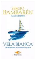 Vela Bianca