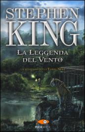 La leggenda del vento (La Torre Nera)