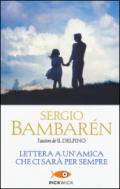 Lettera a un'amica che ci sarà per sempre. Ediz. illustrata