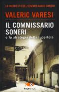 Il commissario Soneri e la strategia della lucertola