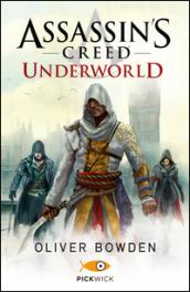 Assassin's Creed. Underworld