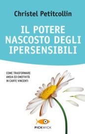 Il potere nascosto degli ipersensibili