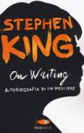 On writing. Autobiografia di un mestiere