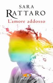 L'amore addosso