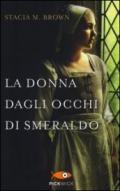 La donna dagli occhi di smeraldo