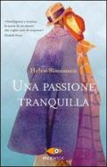 Una passione tranquilla