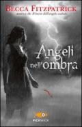 Angeli nell'ombra