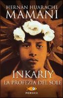 Inkariy. La profezia del sole