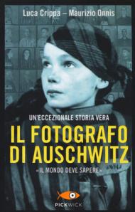 Il fotografo di Auschwitz