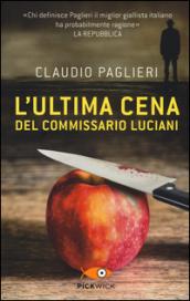 L'ultima cena del commissario Luciani