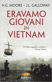 Eravamo giovani in Vietnam