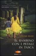 Il bambino con i petali in tasca: 1