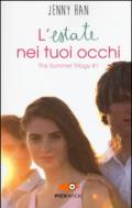 L'estate nei tuoi occhi. The summer trilogy: 1