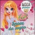 Spose da sogno. Moda glamour. Ediz. illustrata