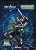 Modalità turbo! Max Steel. Con adesivi. Ediz. illustrata