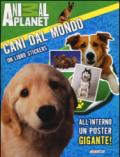 Cani dal mondo. Un libro stickers