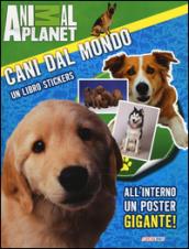 Cani dal mondo. Un libro stickers