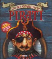 Grandi avventure di pirati. Con poster. Con gadget