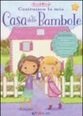 Costruisco la mia casa delle bambole. Con gadget