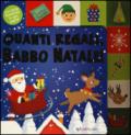 Quanti regali, Babbo Natale! Ediz. a colori