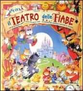 Evviva il teatrino delle fiabe. Ediz. a colori: 1