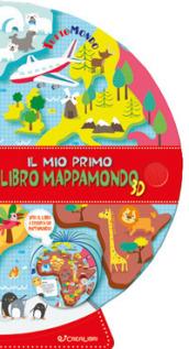 Il mio primo mappamondo. Tuttomondo