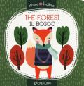 The forest-Il bosco. Ediz. a colori