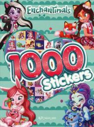 Enchantimals. 1000 stickers. Ediz. a colori