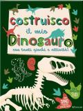 Costruisco il mio dinosauro con tanti giochi e attività! Con adesivi