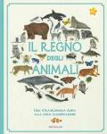 Il regno degli animali. Una straordinaria guida alla loro classificazione