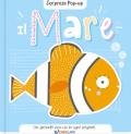 Il mare. Sorprese pop-up. Ediz. a colori