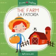 The farm-La fattoria. Ediz. a colori