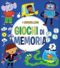 Giochi di memoria. I cervelloni