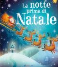 La notte prima di Natale. Ediz. illustrata