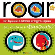 Sai contare i dinosauri? Ediz. a colori