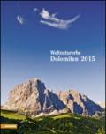 Weltnaturerbe Dolomiten 2015