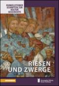 Riesen und Zwerge