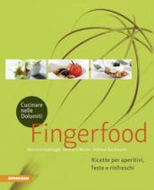 Cucinare nelle Dolomiti. Fingerfood