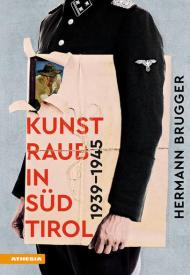 Kunstraub in Südtirol (1939-1945)