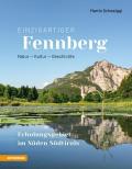 Einzigartiger Fennberg. Erholungsgebiet im Süden Südtirols. Natur, Kultur, Geschichte
