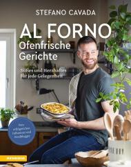 Al forno. Ofenfrische Gerichte. Süßes und Herzhaftes für jede Gelegenheit. Ediz. illustrata